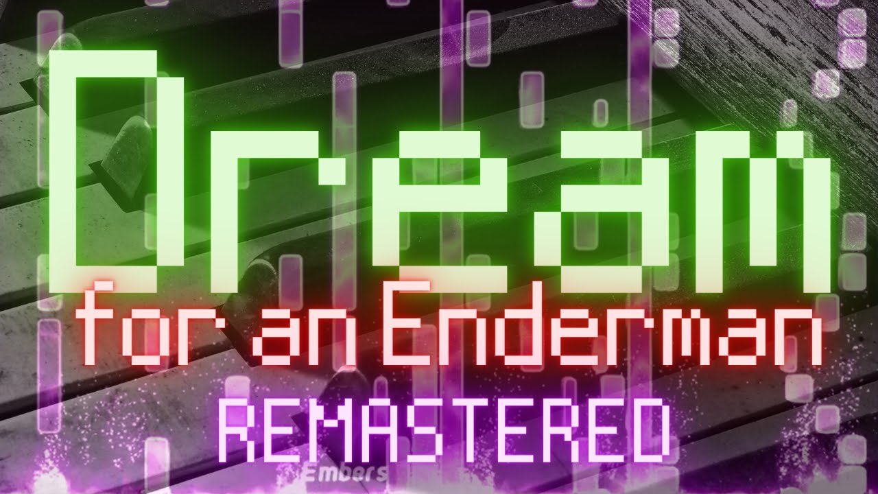 Dream for an Enderman: REMASTERED - Ciphree | A Ranboo Composition