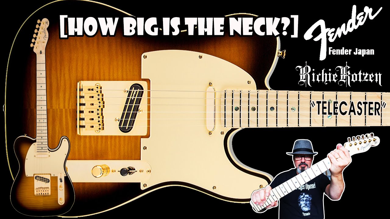 Fender Richie Kotzen Telecaster - BIG Sounds BIG neck!