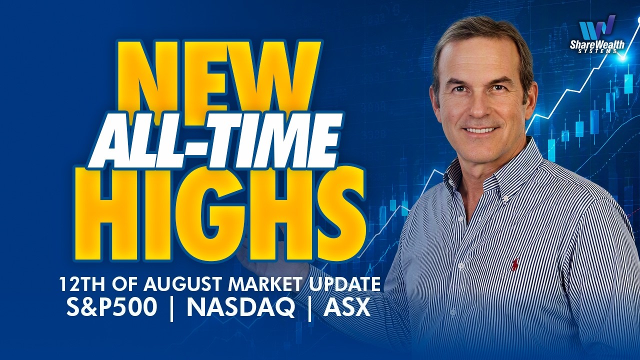New All-Time Highs | 12 August 2026 Market Update | Share Wealth Systems