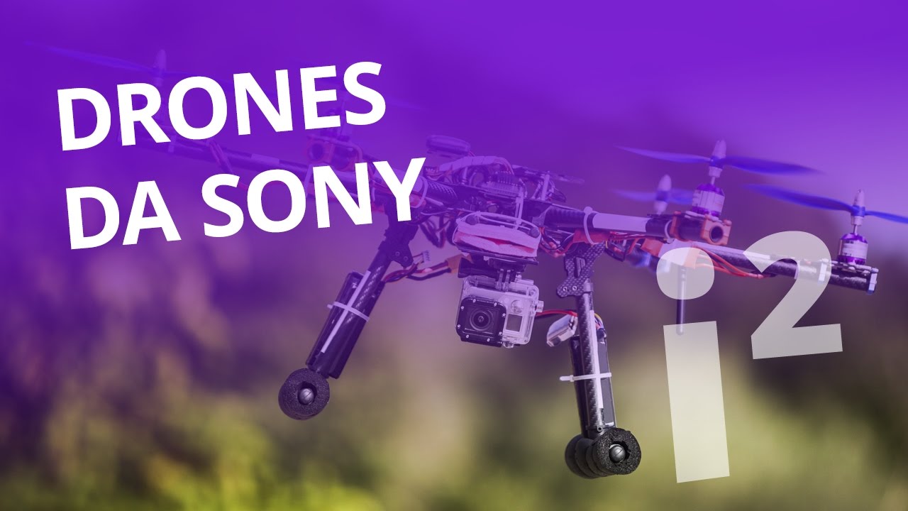 Sony entra no mercado de drones (#8 pt 3) [Inova&ccedil;&atilde;o &sup2;]