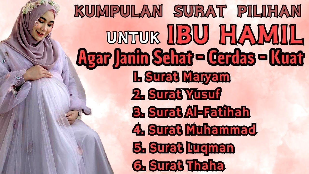 Surat YUSUF dan MARYAM Untuk Ibu Hamil dan Perkembangan Janin Dalam Kandungan, Surat Maryam *70