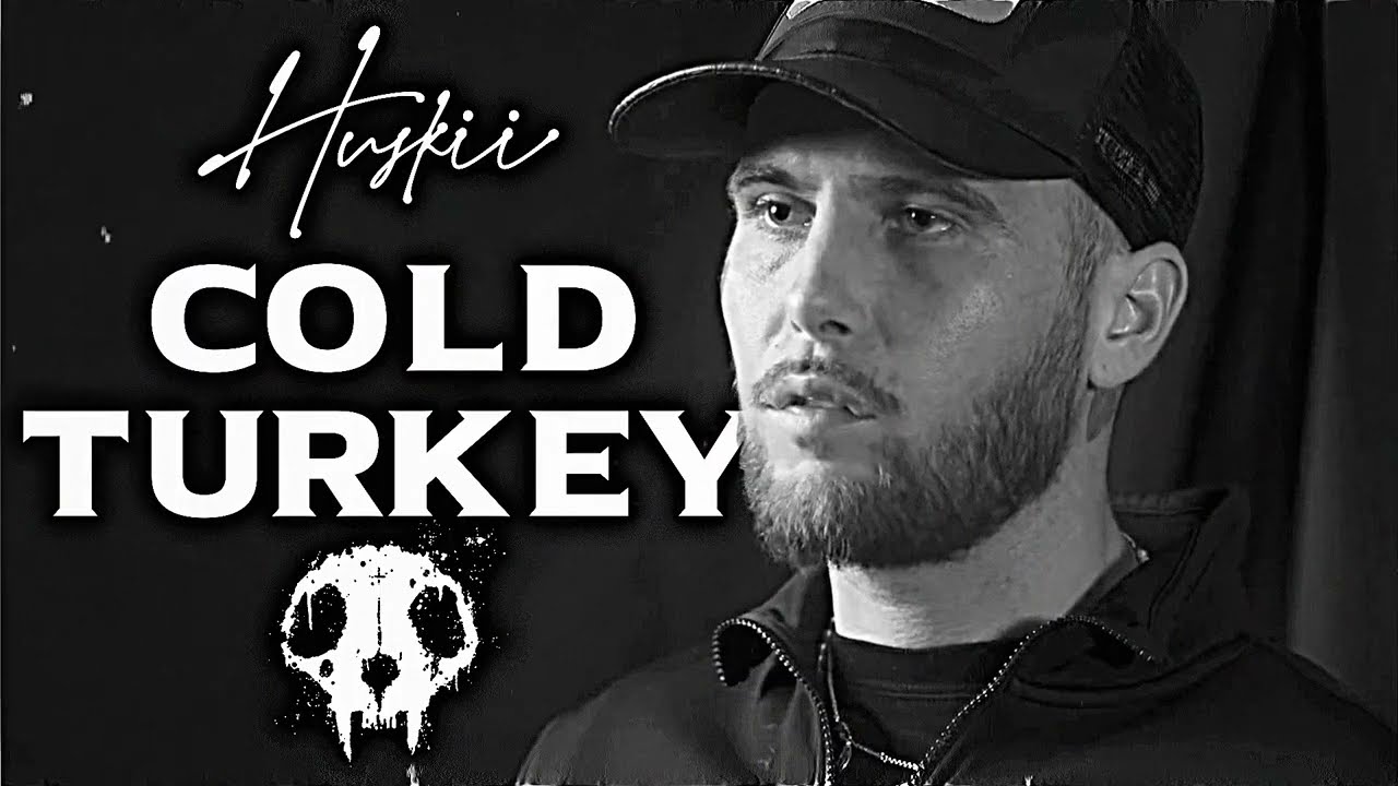 HUSKII - COLD TURKEY (LYRICS)