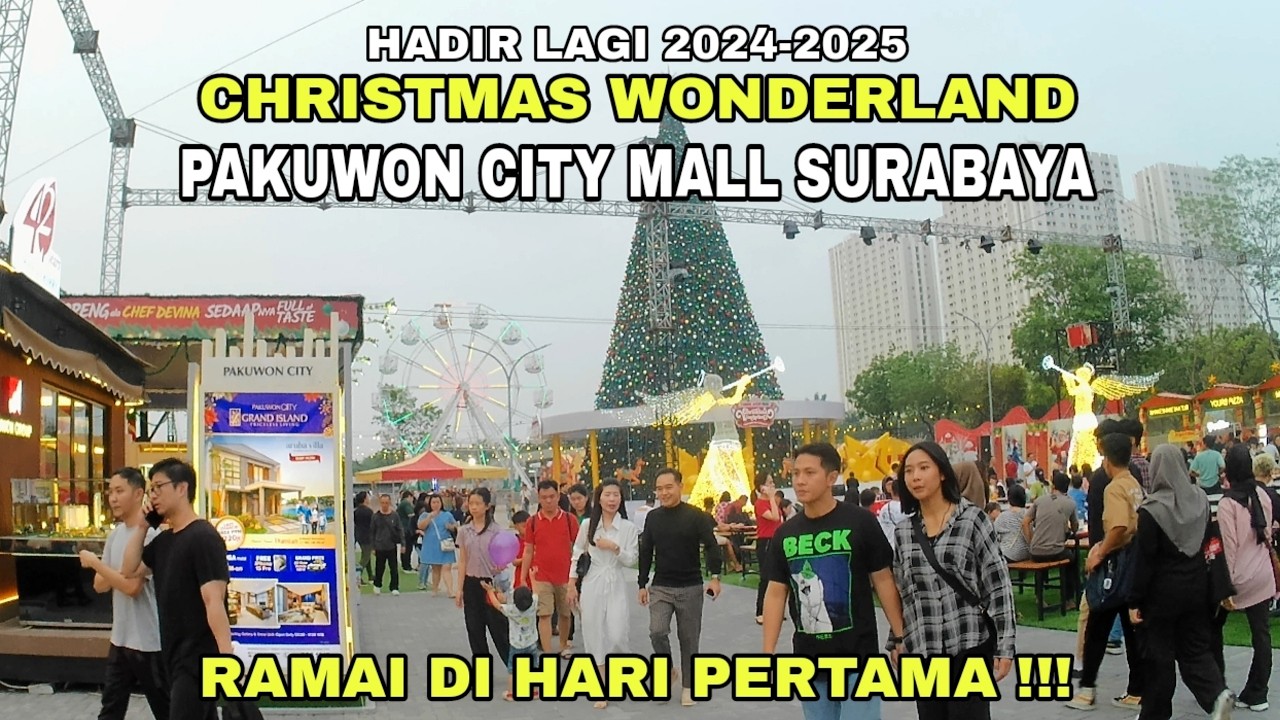 EVENT SURABAYA || CHRISTMAS WONDERLAND PAKUWON CITY MALL SURABAYA 2024-2025