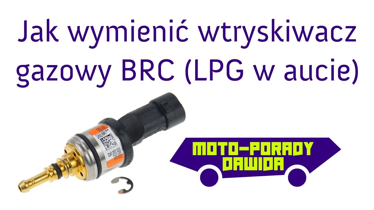 Jak wymienić wtryskiwacz gazowy BRC w samochodowej instalacji LPG