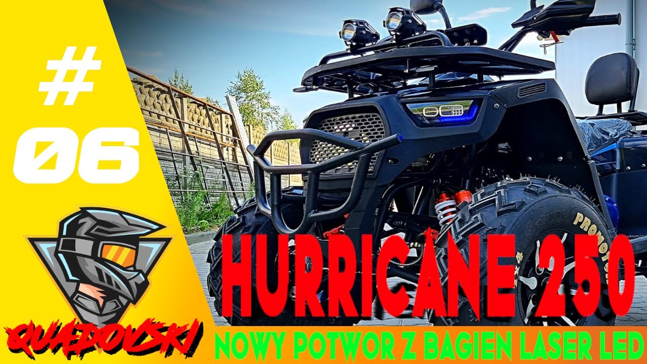 #06 QUAD XTR HURRICANE 250 #quad #recenzja OMÓWIENIE NAJNOWSZY QUADZIOR # WIDZIAŁEŚ TAKIE LAMPY?