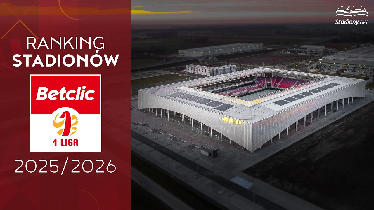 RANKING STADIONÓW 1 LIGI 2025/26