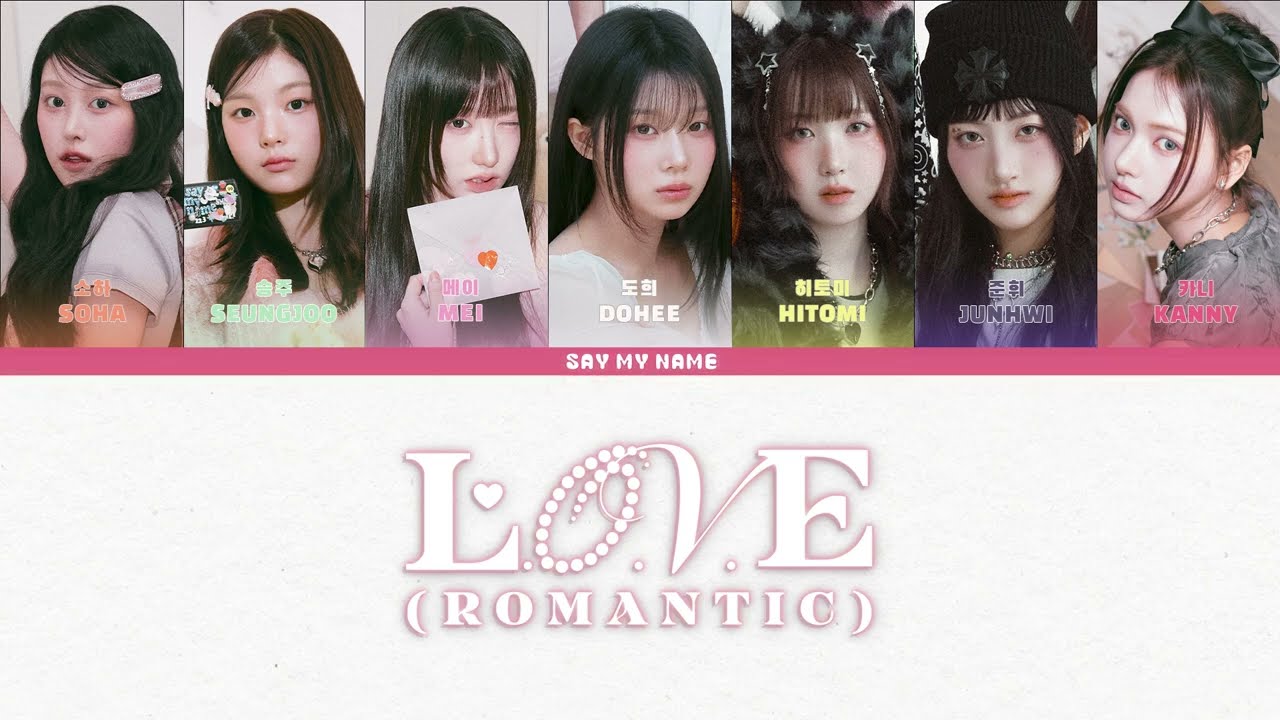 [LYRIC VIDEO] SAY MY NAME(세이마이네임) - L.O.V.E (Romantic) (ENG SUB.) | 웹툰 순정빌런 OST (Color Coded Lyrics)