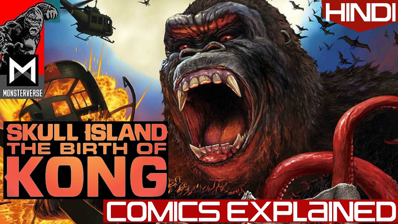 Skull Island: The Birth of Kong | MonsterVerse Comics | Explained In Hindi ( Complete Story )
