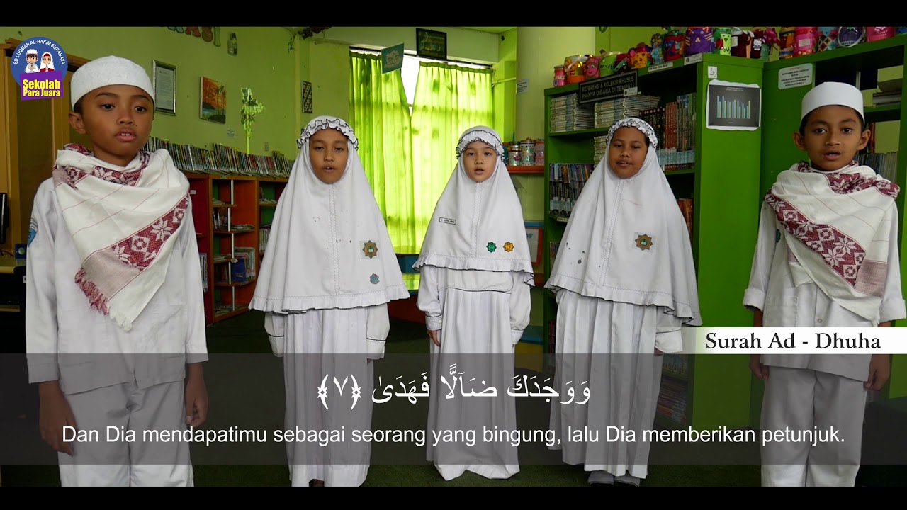 Surat Ad Dhuha - Oleh Tim Al Qur'an SD Luqman Al Hakim Pondok Pesantren Hidayatullah Surabaya
