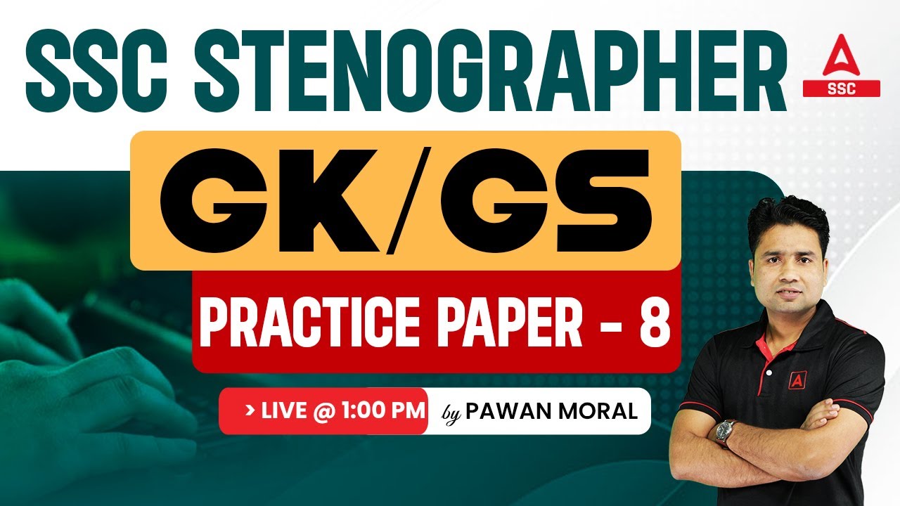 SSC Stenographer 2023 | SSC Steno GK GS by Pawan Moral Sir | Practice Paper 8