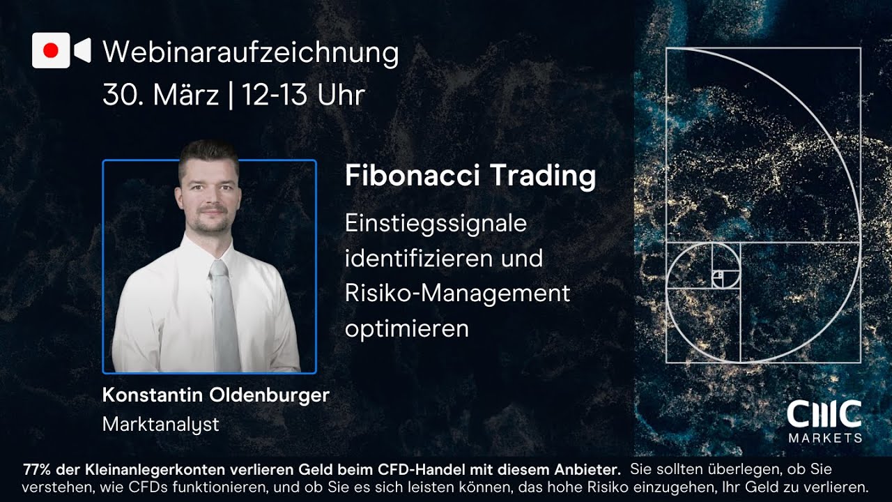 Fibonacci Trading: Einstiegssignale erkennen und Risiko-Management optimieren | Webinaraufzeichnung