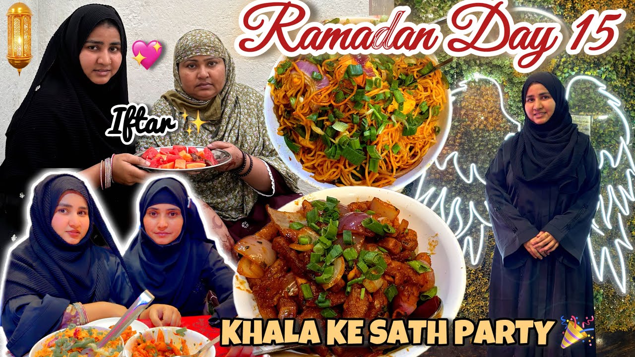 15th Roza Iftar with family 💖 || Khala ke sath gaye restaurant || Ammi ko chor dia 😂 | Aayat khan 