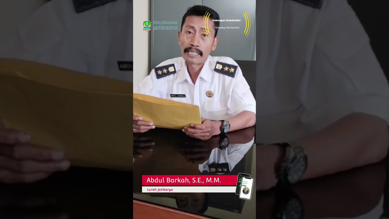 Dukungan Lurah Jatikarya terhadap Implementasi Sitemantini