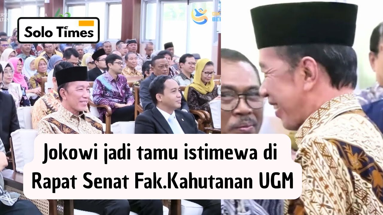 Jokowi Disambut Riuh Civitas Akademika UGM Rapat Senat di Fakultas Kehutanan ! 
