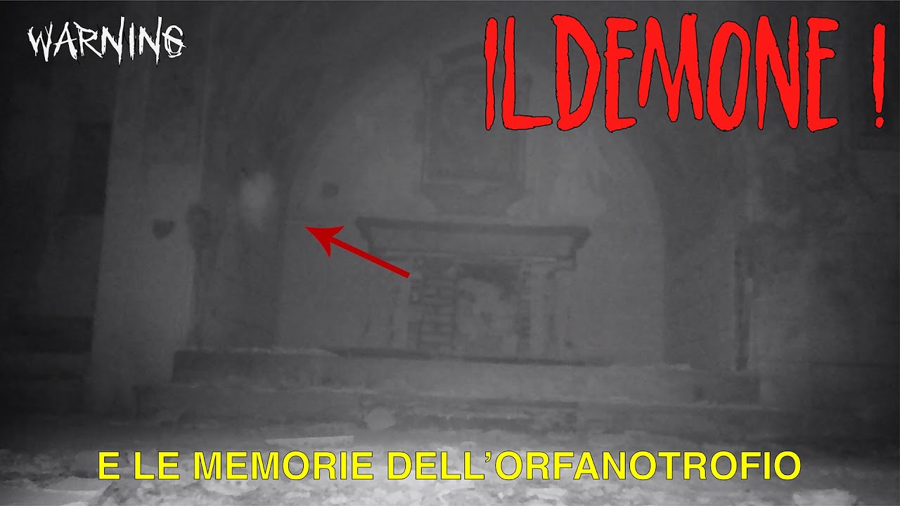 Il DEMONE e le memorie dell'orfanotrofio!  #esplorazione #paranormale #urbexitalia