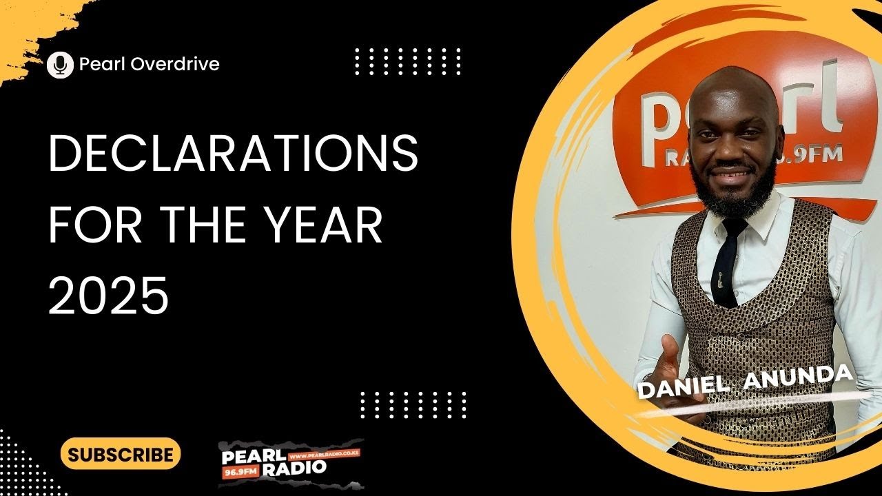 Declarations For This New Year || Devotion By Daniel Anunda || PearlOverDrive #pearloverdrive