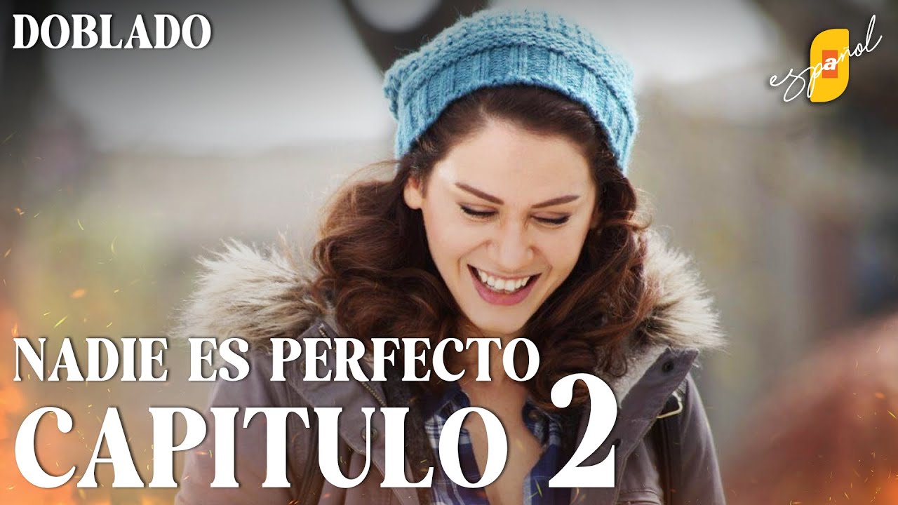Nadie Es Perfecto | Hatasız Kul Olmaz - Capítulo 2 | Doblado al Español