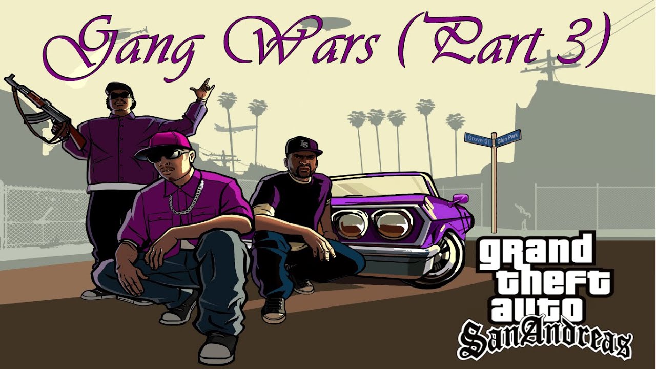 GTA San Andreas - Gang Wars (Part 3)