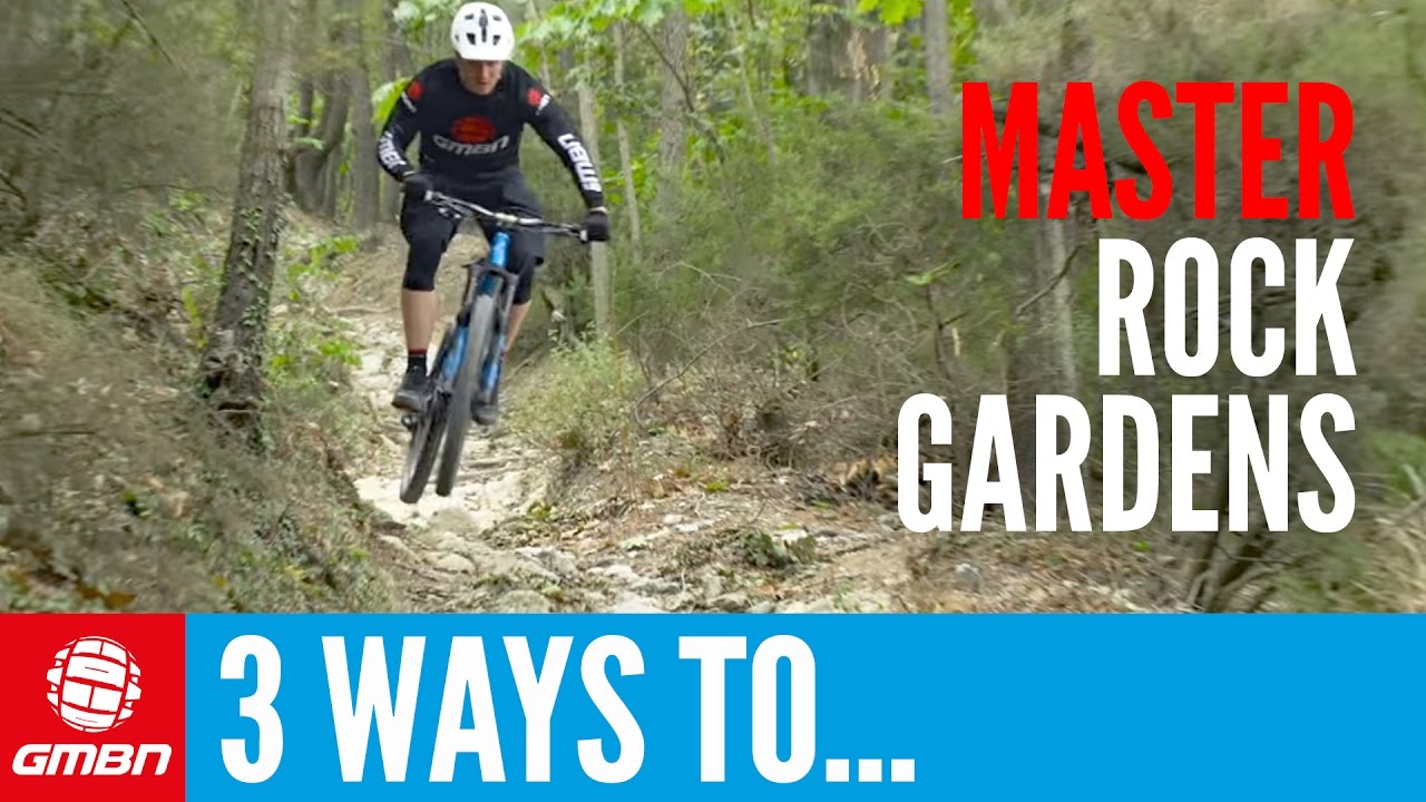 3 Ways To Master Rock Gardens On Your Mountain Bike