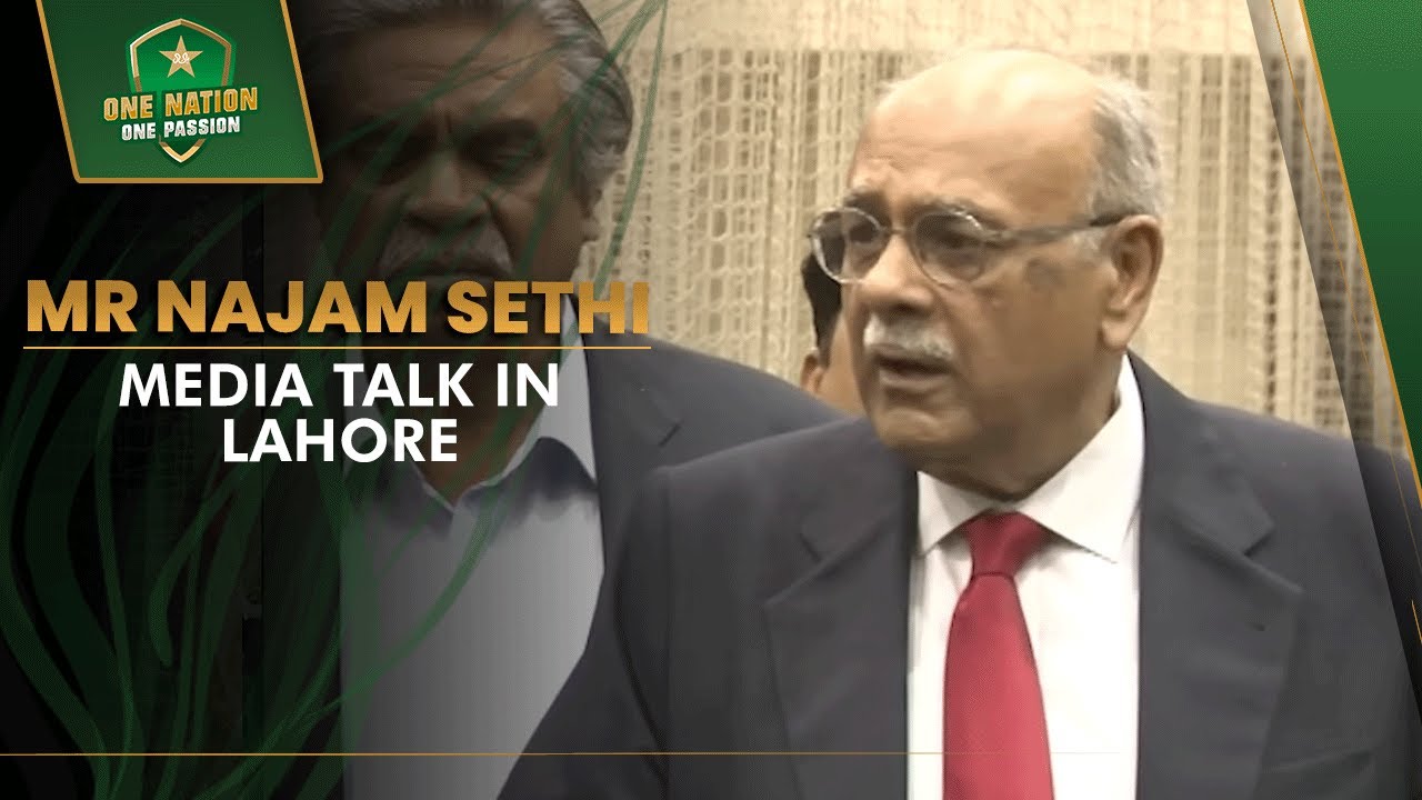 PCB Management Committee Chairman Mr Najam Sethi Media Talk in Lahore | PCB | MA2L