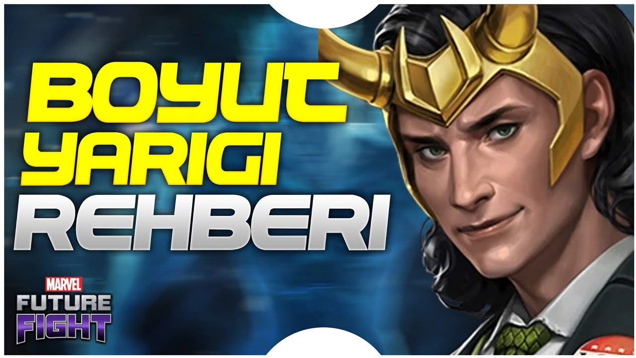 BOYUT YARIĞI REHBERİ - MARVEL FUTURE FIGHT