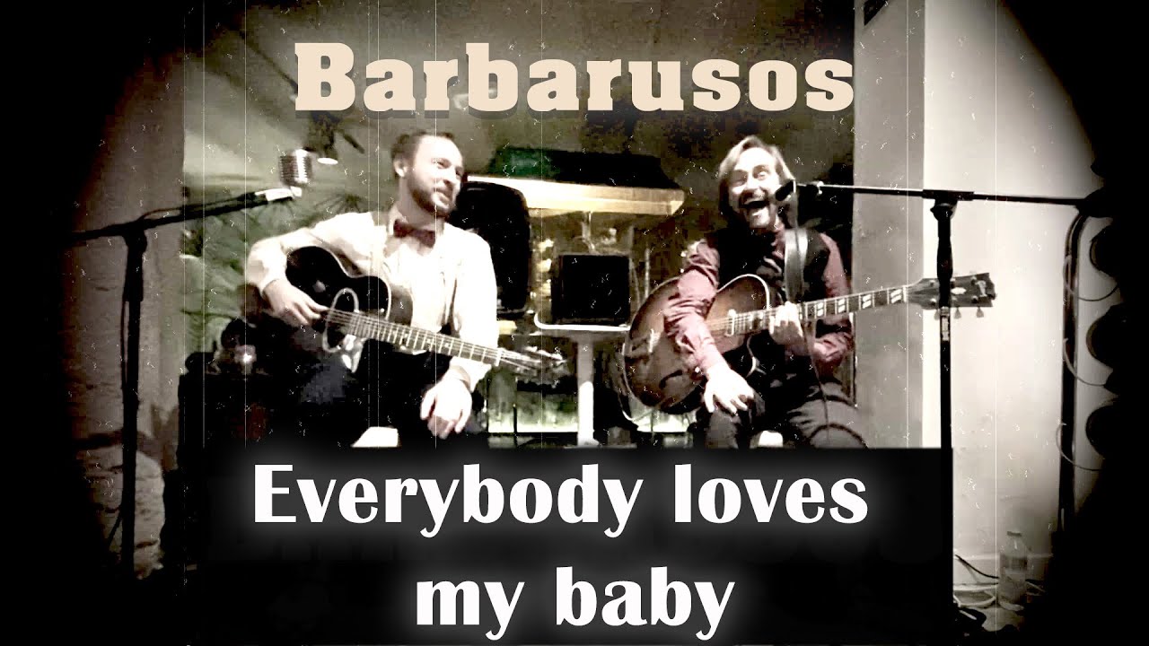 Barbarusos &ndash; Everybody Loves My Baby (Live) | Jazz & Swing Vocal Duo, Barcelona