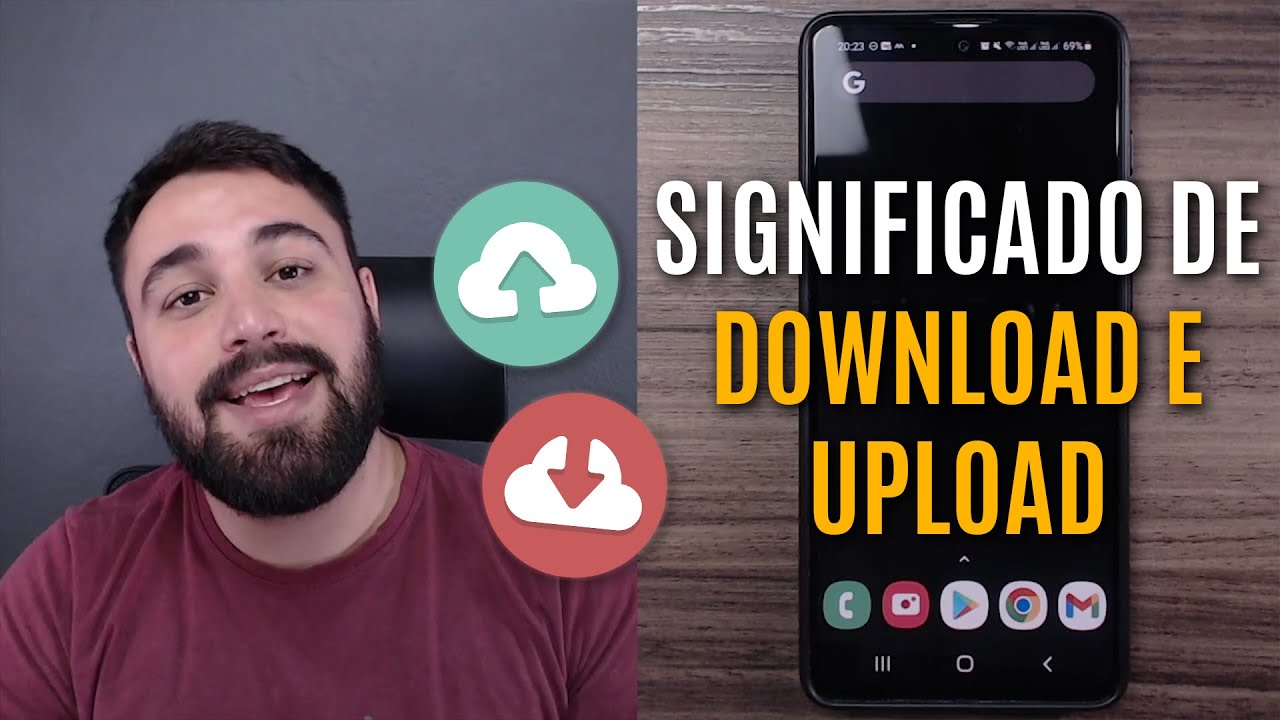 O QUE SIGNIFICA UPLOAD E DOWNLOAD DE ARQUIVOS