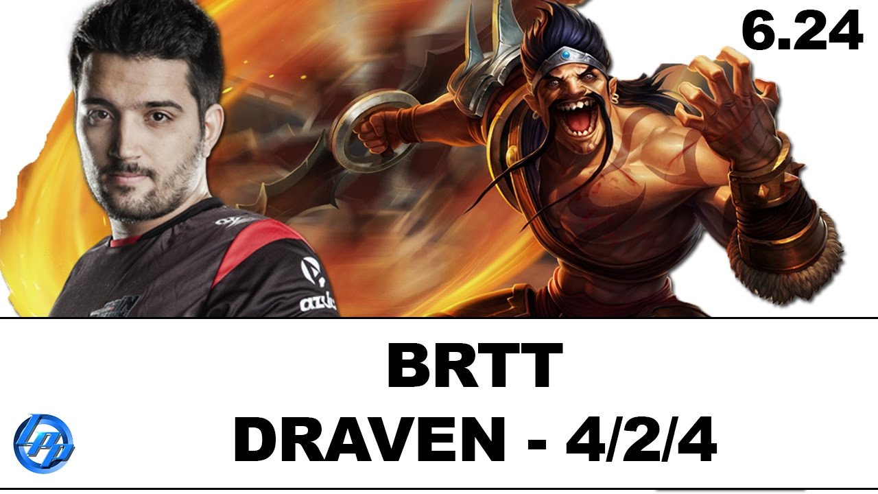 BrTT - Draven vs Caitlyn - Patch 6.24