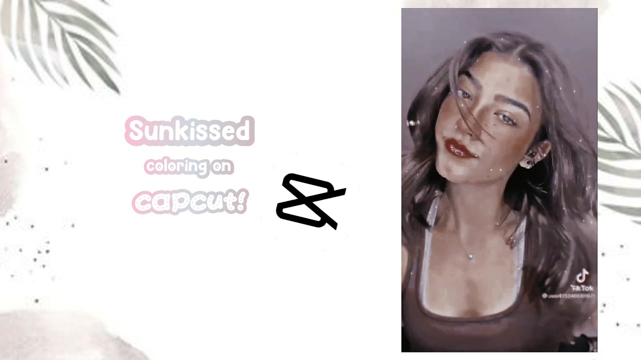 How to make a sunkissed coloring on capcut! (ios & android)
