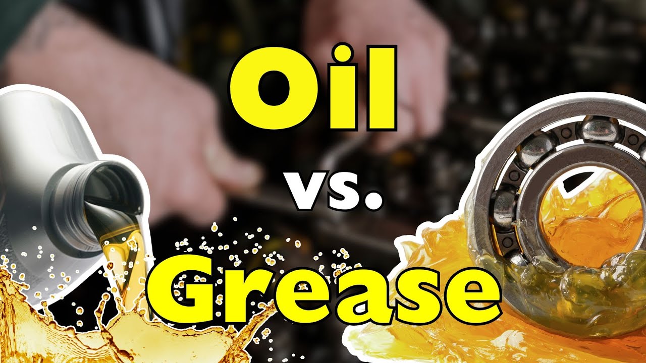 Oil vs Grease: Why Machines Don&rsquo;t Use Both