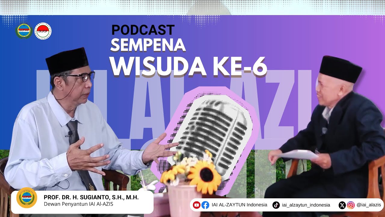 Sarjana Jangan Berhenti di Ijazah! Ini Nasihat Dewan Penyantun IAI AL-AZIS - Prof. Sugianto, M.H.
