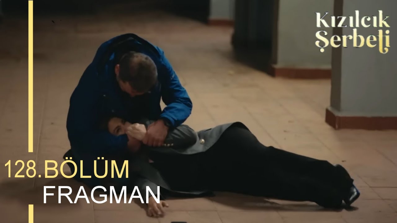 Kızılcık Şerbeti 128.Bölüm 2.Fragmanı 
