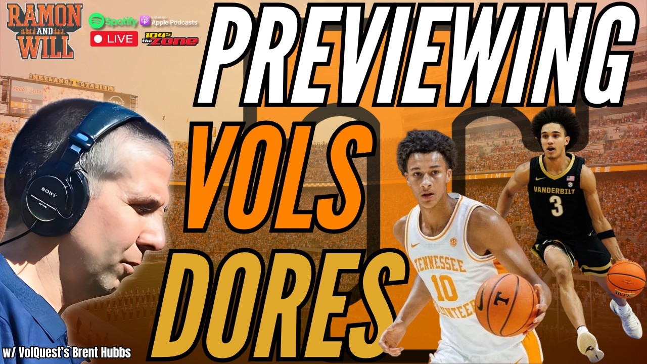 VolQuest's Brent Hubbs: Previewing Tennessee vs. Vanderbilt Men's Hoops