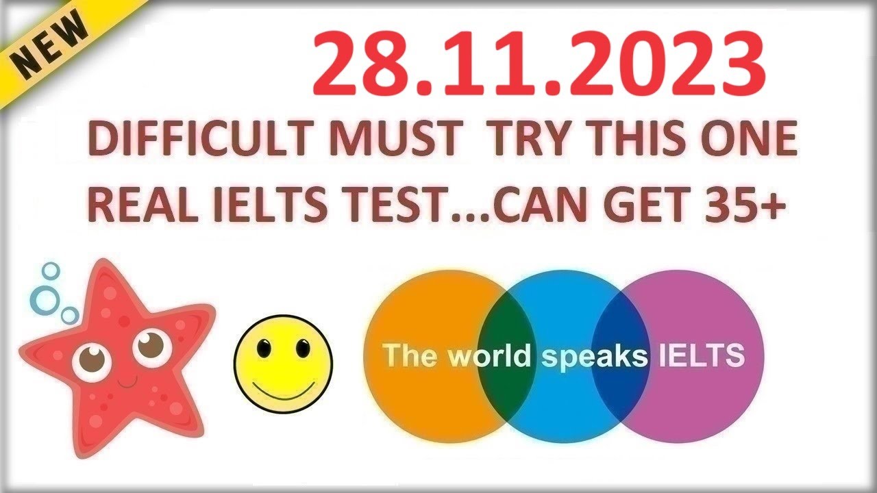 BRITISH COUNCIL IELTS LISTENING TEST 2023 WITH ANSWERS - 28.11.2023