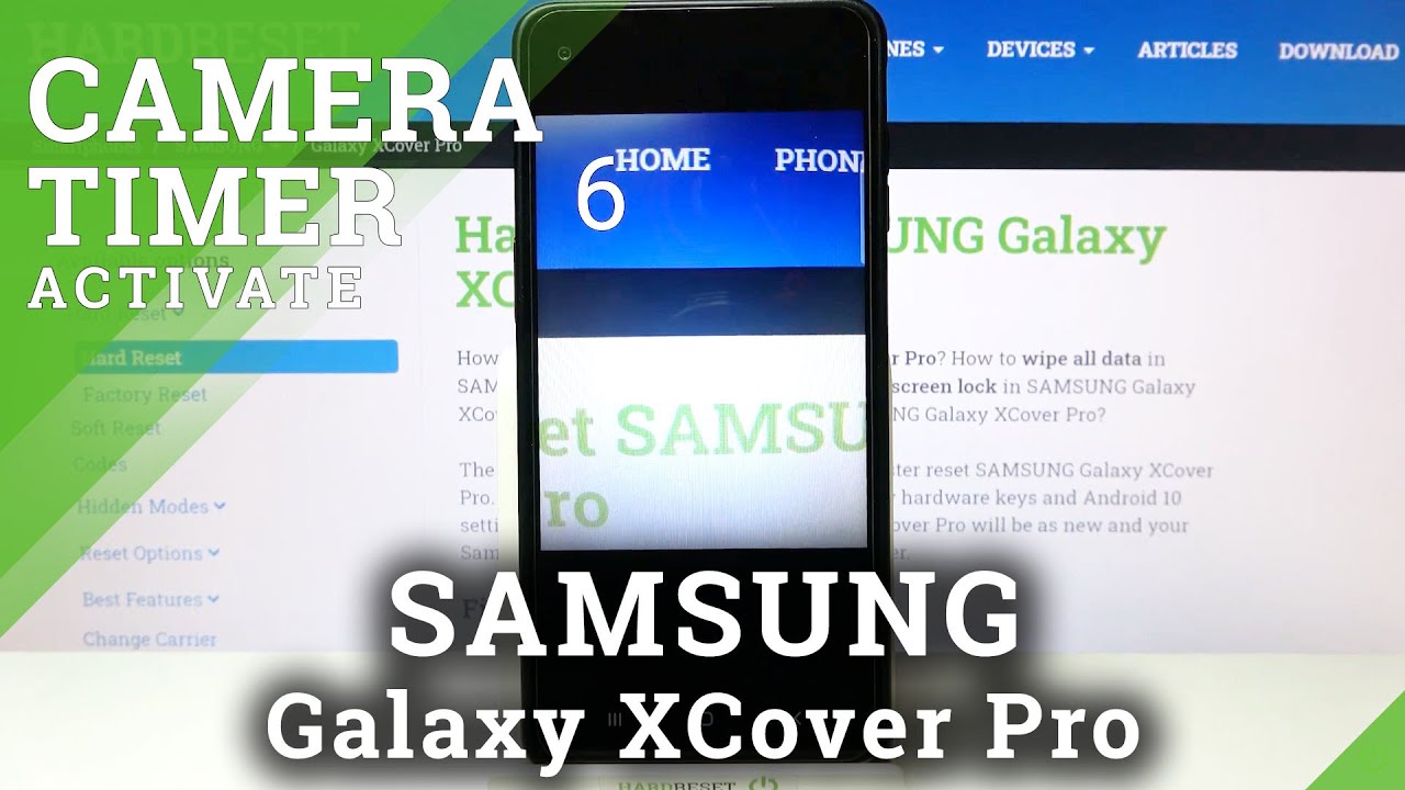 How to Set Camera Timer in SAMSUNG Galaxy XCover Pro &ndash; Use Camera Timer