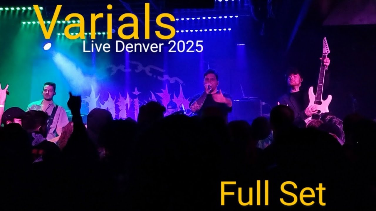 Varials (Full Set Live - The Marquis Theater, Denver CO, March 4th 2025)