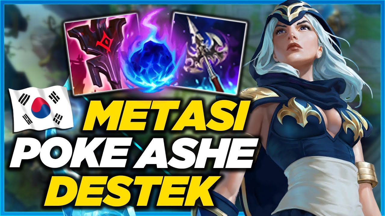 KORE BUILDLERİYLE OYNUYORUM - POKE ASHE DESTEK / RAHATSIZ ETME KONUSUNDA 1 NUMARA !!