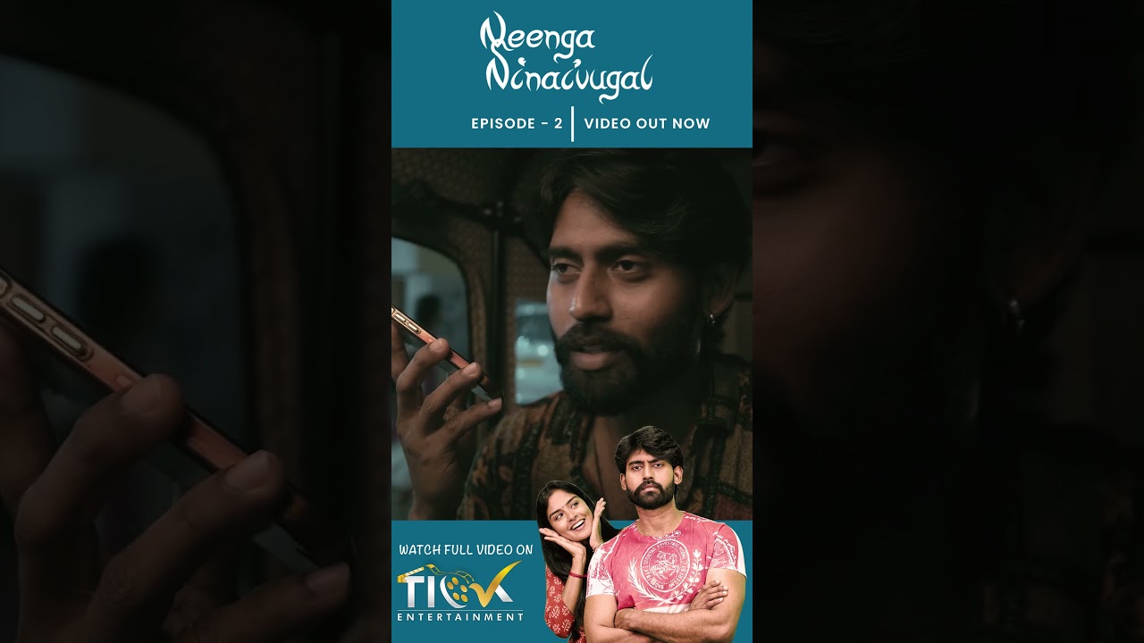 Neenga Ninaivugal | Tamil Web Series | TICK Entertainment | Ft. Kamur, Lakshmi Priya