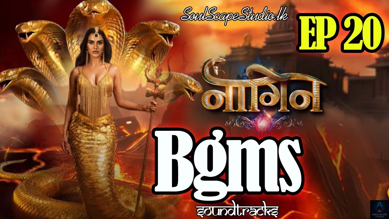 Naagin 7 (EP 20) Bgms