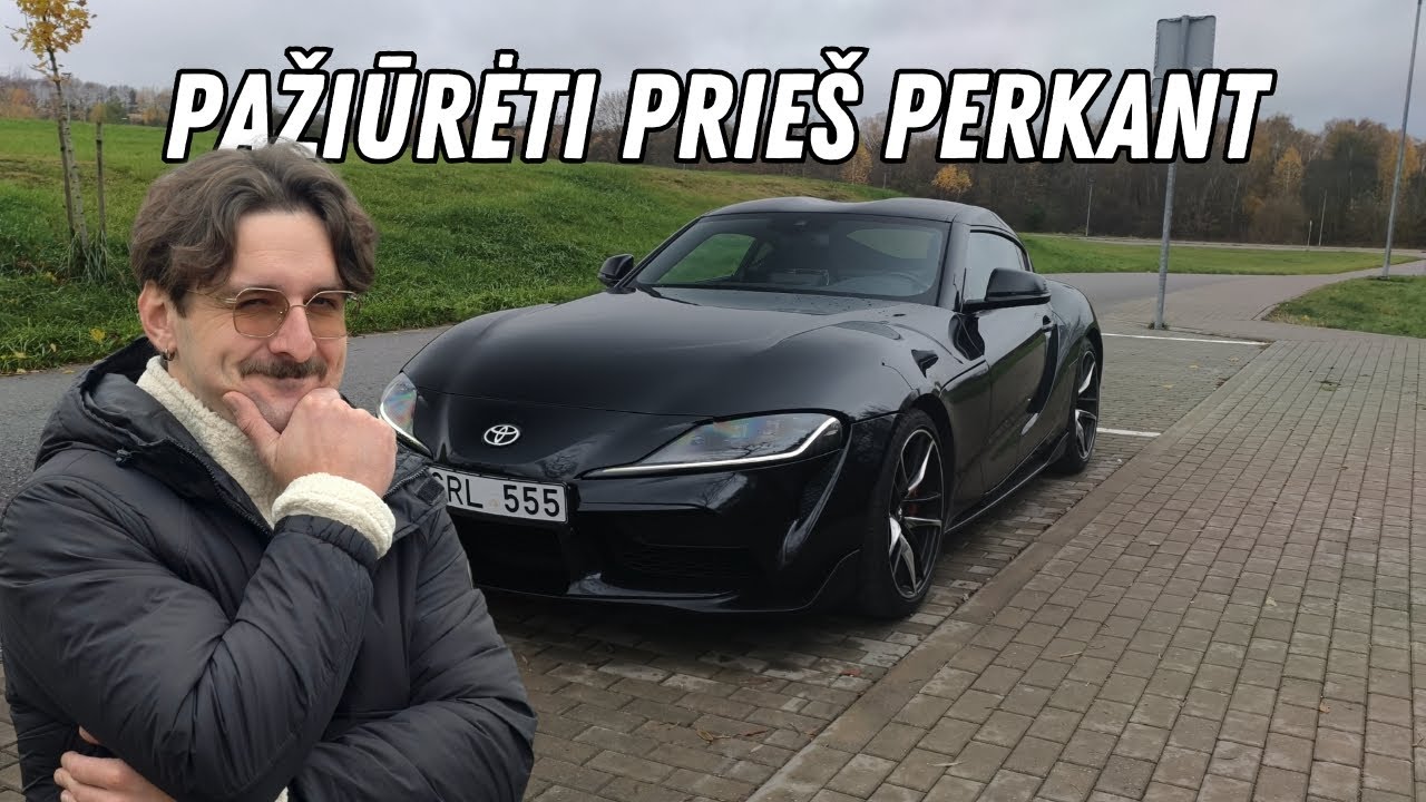 BMW pagamino Toyota Supra | JI - GERESNĖ NEI TU GALVOJI