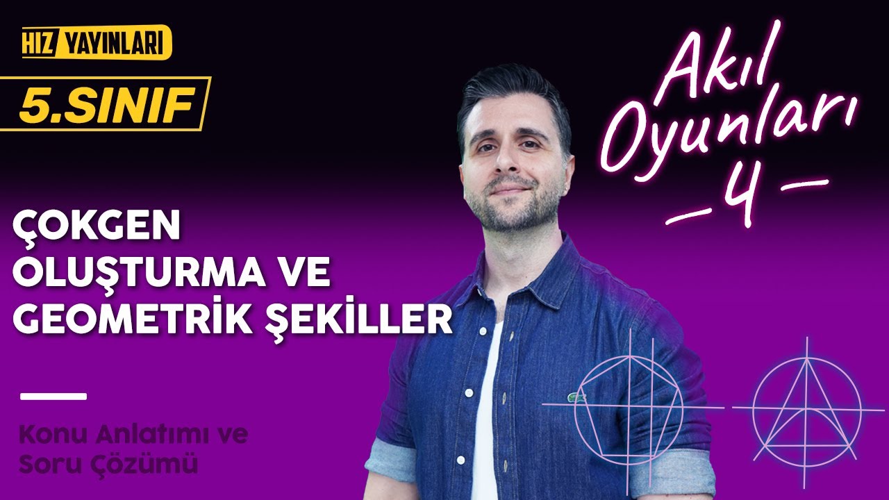 5. Sınıf Matematik - Çokgen Oluşturma ve Geometrik Şekiller - (2024 - 2025)