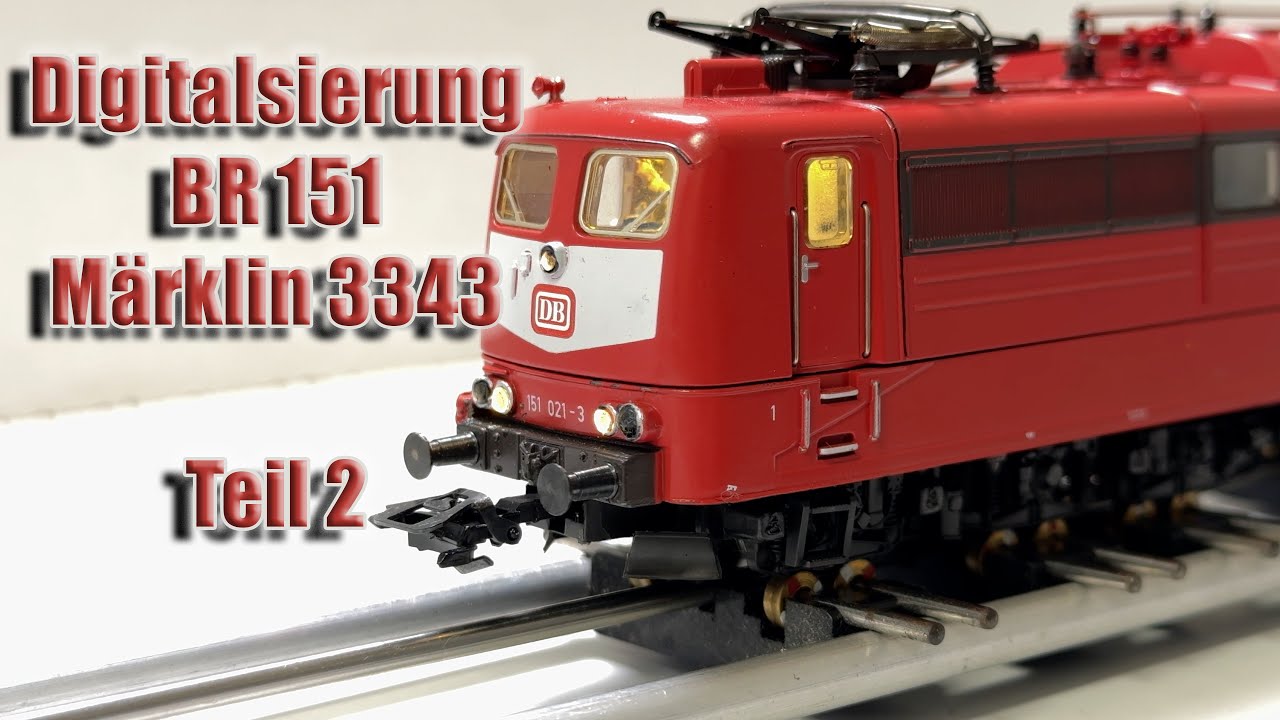 Digitalisierung BR 151 (Märklin 3343) Teil 2, Decodereinbau und Umbau der Beleuchtung