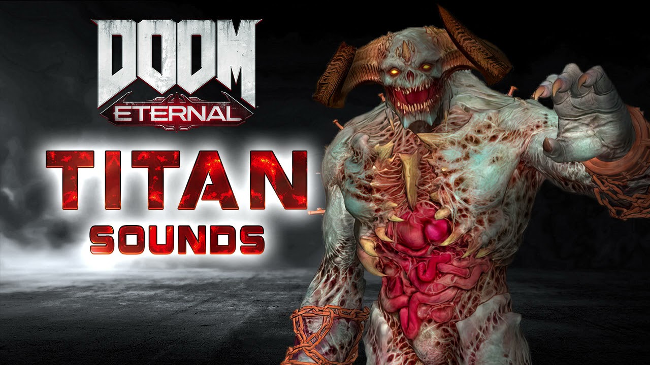 DOOM Eternal: Titan Sounds