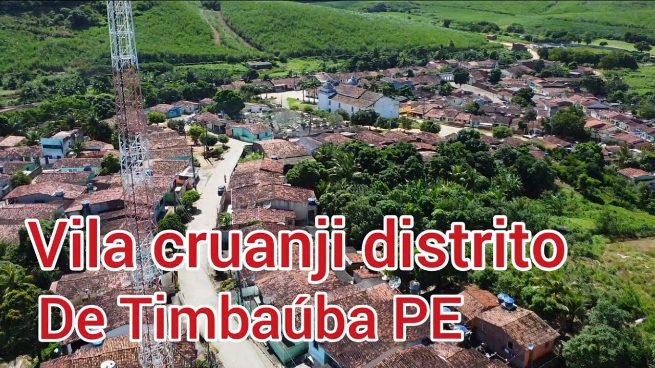 VILA CRUANJI DISTRITO DE TIMBAÚBA PERNAMBUCO