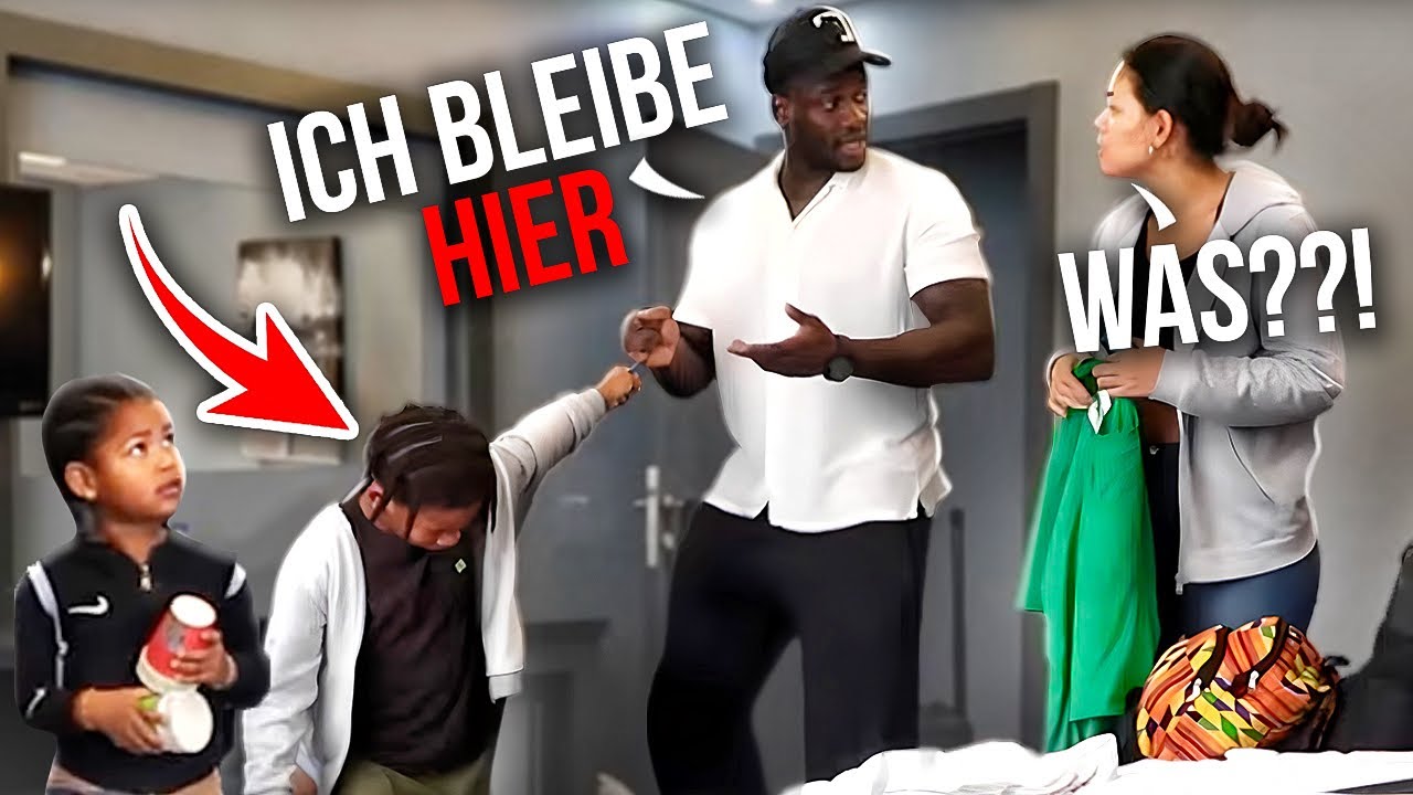 ICH KOMME NICHT MIT NACH DEUTSCHLAND PRANK AN DIE FAMILIE..