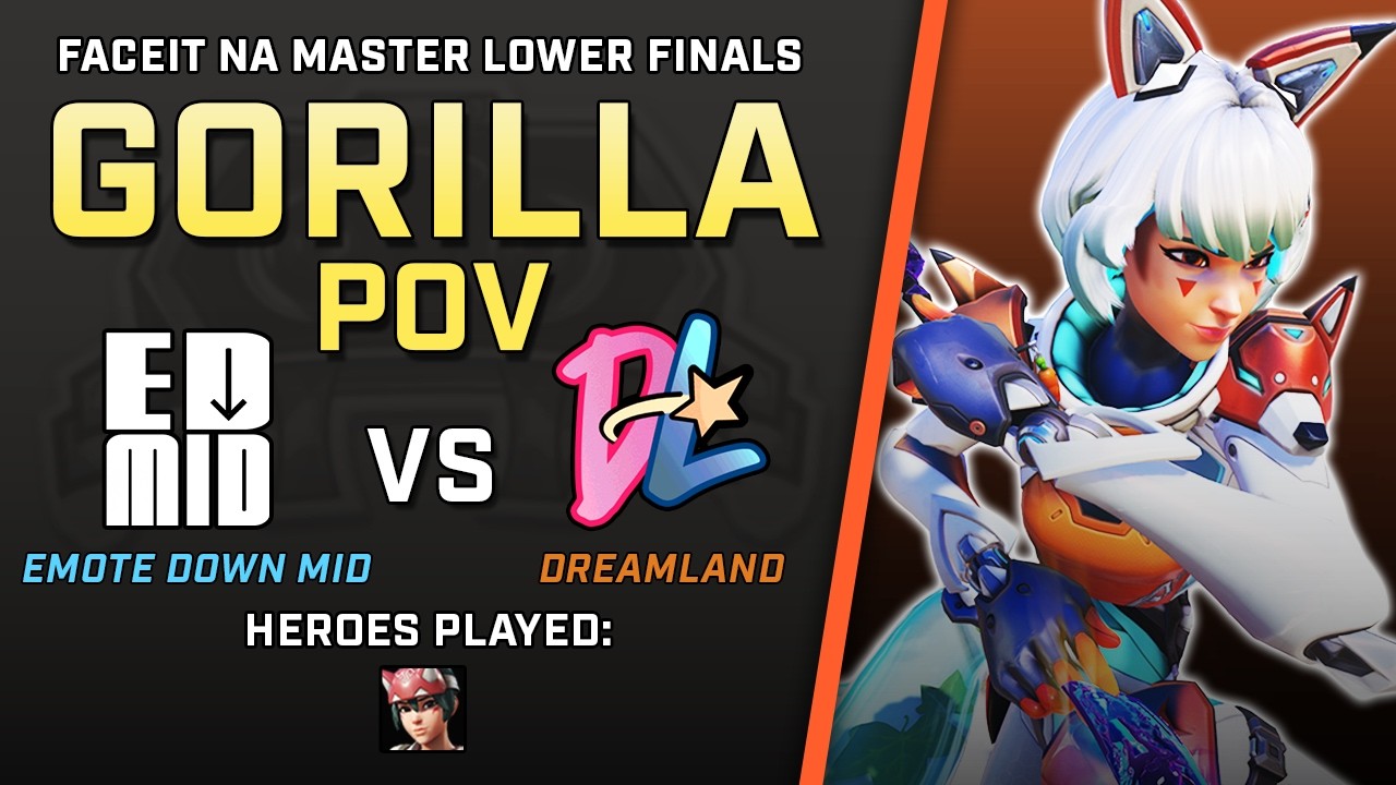 [ Gorilla ] Sneaky Kiri | Emote Down Mid vs Dreamland | Faceit NA Master Lower Finals