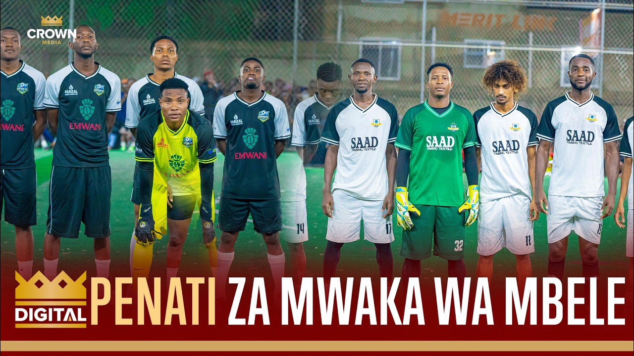 TUKIO ZIMA LA PENATI NUSU FAINALI / FAYEN FC WATINGA FAINALI SAAD FABRICS GUDUBAI SAMIA CUP