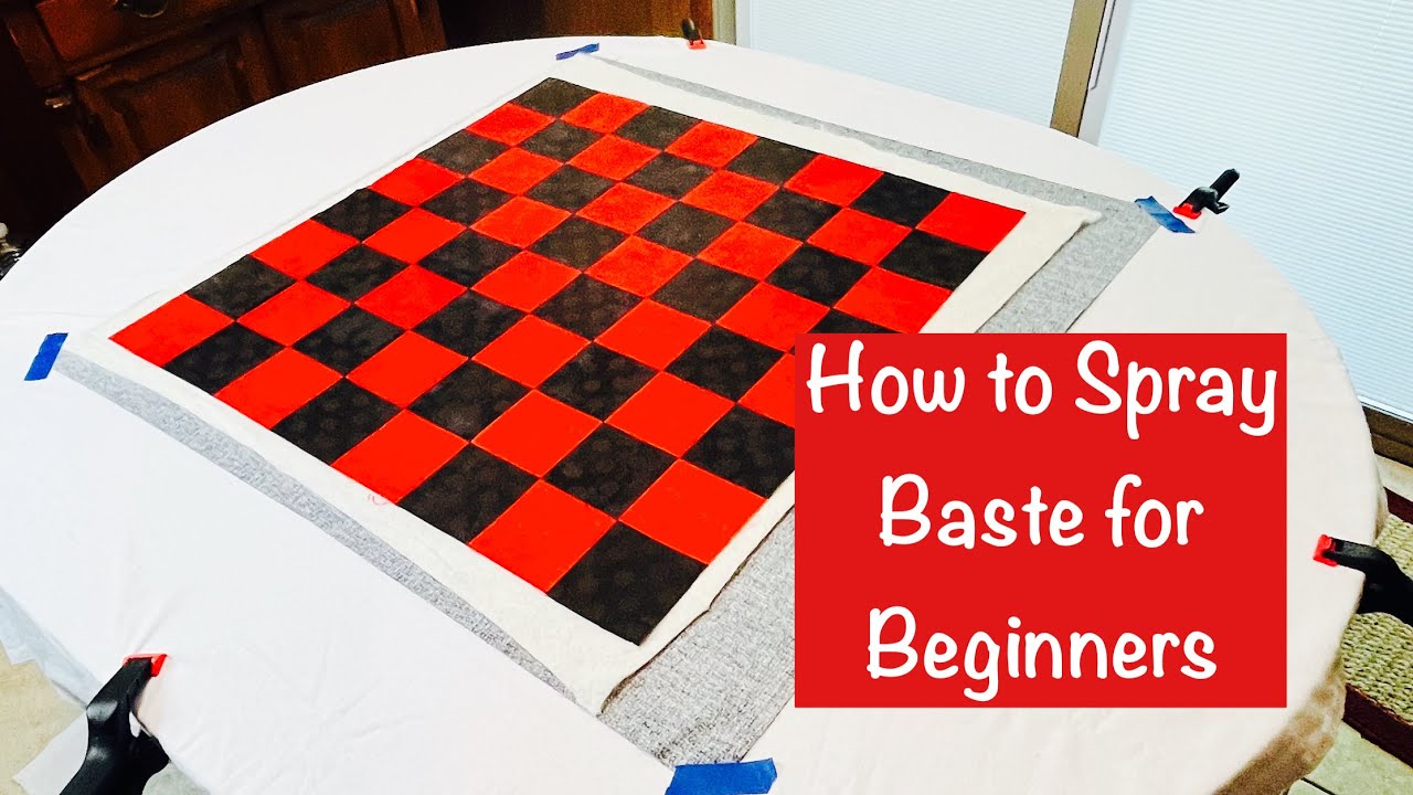 Spray Basting for Beginners