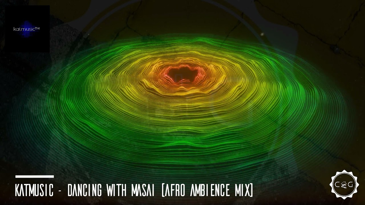 Katmusic - Dancing With Masai (Afro Ambience Mix) (Visualizer) | Feels Like Home Vol.1