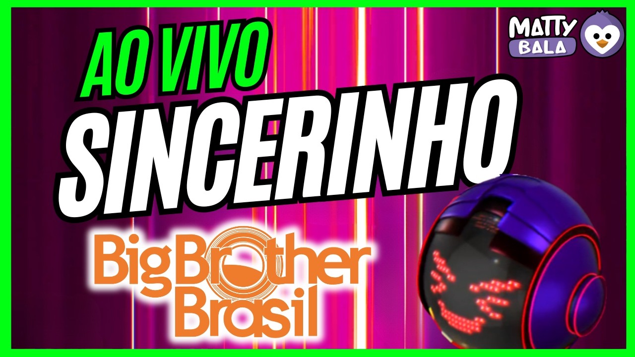 🟣 SINCERINHO - AO VIVO - BBB 26 - BIG BROTHER BRASIL #bbb #BBB26
